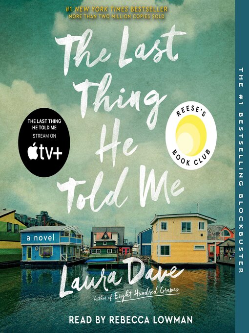 Laura Dave创作的The Last Thing He Told Me作品的详细信息 - 可供借阅